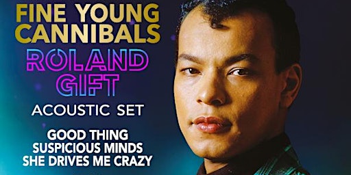 Hauptbild für Roland Gift | The Fine Young Cannibals