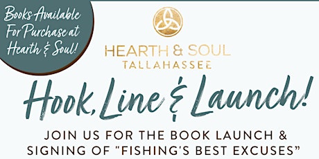 Hook, Line &  Launch! Book Launch & Signing of "Fishing's Best Excuses"!