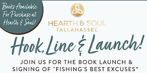 Imagen principal de Hook, Line &  Launch! Book Launch & Signing of "Fishing's Best Excuses"!