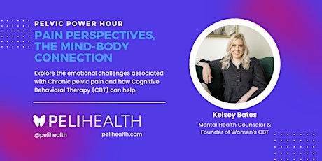 Pelvic Power Hour: The Connection Between Pelvic Pain  &  Mental Health