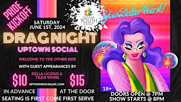 Primaire afbeelding van Welcome to the Other Side Presents Drag Night @ Uptown Social