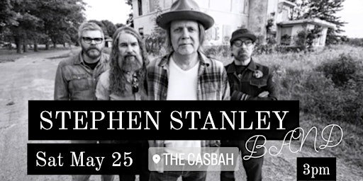 Primaire afbeelding van STEPHEN STANLEY BAND - SAT MAY 25 - Afternoon Matinee @ CASBAH