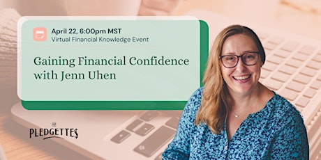 Gaining Financial Confidence with Jenn Uhen