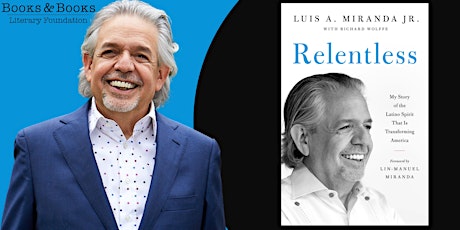 An Evening with Luis Miranda, Jr., Father of Lin-Manuel Miranda