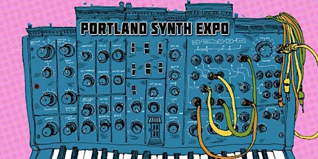 Hauptbild für FREE! | Portland Synth/Modular Expo 2024