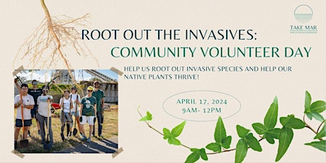Root out the Invasives: Community Volunteer Day