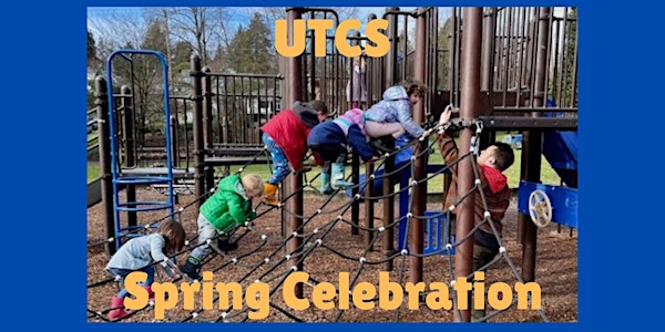 UTCS Spring Celebration!