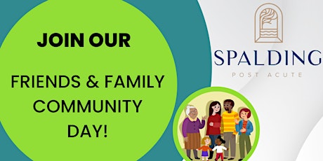 Spalding Post Acute Family & Friends Community Day !