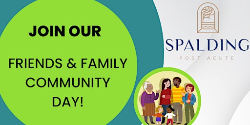 Imagen principal de Spalding Post Acute Family & Friends Community Day !