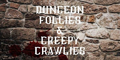 Imagem principal de Dungeon Follies and Creepy Crawlies