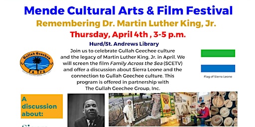 Imagen principal de Mende Cultural Arts Film Festival  lst Thursdays April 4th MLK, Jr