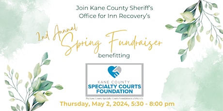 2nd Annual Kane County Specialty Courts Spring Fundraiser