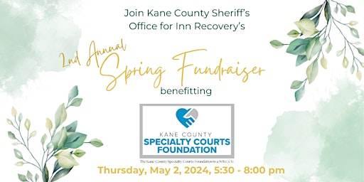 2nd Annual Kane County Specialty Courts Spring Fundraiser  primärbild