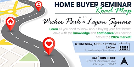 Primaire afbeelding van Home Buyer Seminar / Lincoln Park, Wicker Park & Logan Square