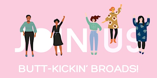 Primaire afbeelding van Butt-Kickin' Broads Networking & Mastermind Group