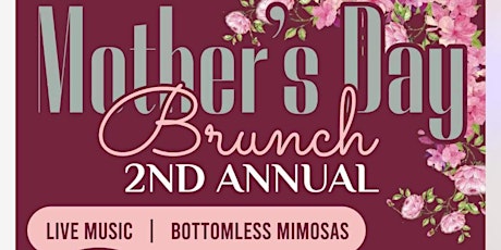 2nd Annual Mother's Day Brunch