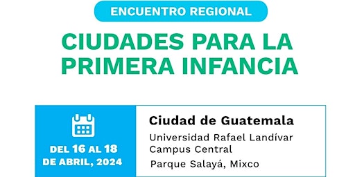 Primaire afbeelding van Encuentro Regional: Ciudades para La Primera Infancia