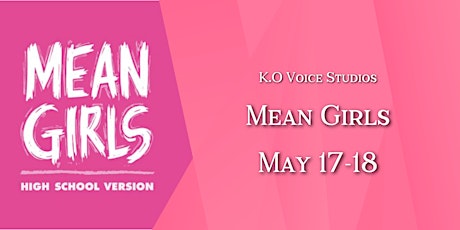 K.O VOICE STUDIO: MEAN GIRLS HIGH SCHOOL