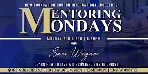 Mentoring Monday with Apostle Sam Wagner primary image