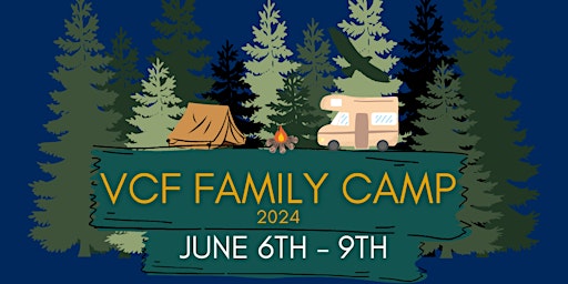 Primaire afbeelding van VCF Annual Family Camp 2024