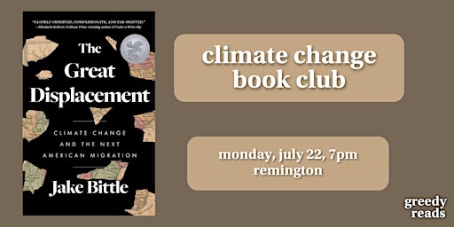 Primaire afbeelding van Climate Change Book Club - "The Great Displacement" by Jake Bittle