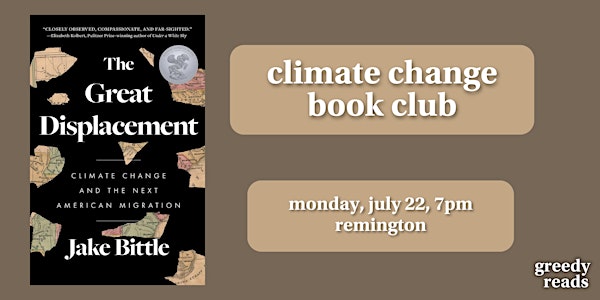 Climate Change Book Club - "The Great Displacement" by Jake Bittle