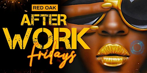 Imagem principal de "RED OAK AFTERWORK FRIDAY'S"