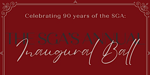 Primaire afbeelding van Celebrating 90 years: The SGA's Annual Inaugural Ball