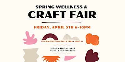 Imagen principal de Spring Wellness & Craft Faire/Oakland