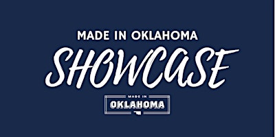 Imagem principal do evento Made in Oklahoma Showcase