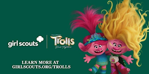 Girl Scouts Trolls Party Open House primary image