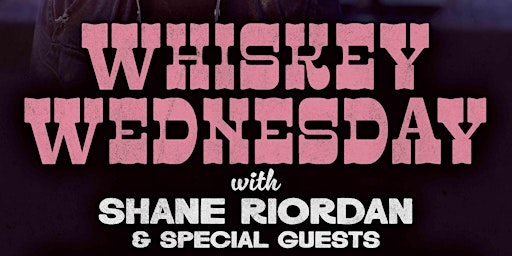 Immagine principale di Frontier Whiskey Wednesday with Shane Riordan and Special Guests 