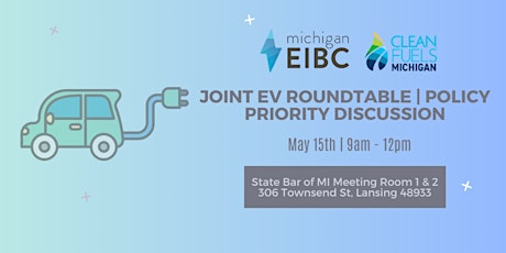 Joint EV Roundtable | Policy Priority Discussion