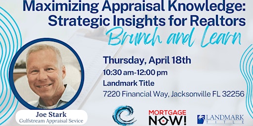 Maximizing Appraisal Knowledge Strategic Insights for Realtors primary image