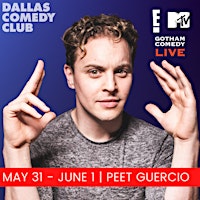 Primaire afbeelding van Dallas Comedy Club Presents: PEET GUERCIO