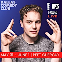 Imagem principal do evento Dallas Comedy Club Presents: PEET GUERCIO