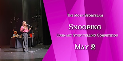 Imagem principal de THE MOTH STORYSLAM: Snooping