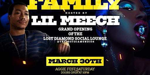 Immagine principale di AGGIE FEST FINALE: LOST DIAMOND GRAND OPENING FT. LIL MEECH 