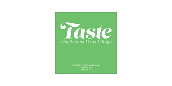 TASTE Series at The District Wine Village