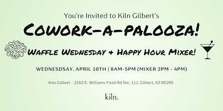 Free Community Co-working Day + Happy Hour at Kiln Gilbert!