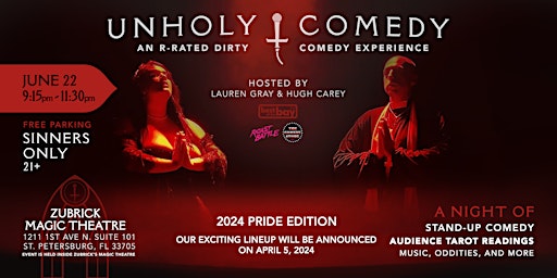 Imagem principal do evento Unholy Comedy Show - Unholy Theater - St. Petersburg Florida - June 22 2024