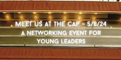 MEET US AT THE CAP