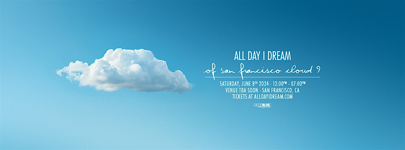 All Day I Dream of San Francisco (Official After Party)