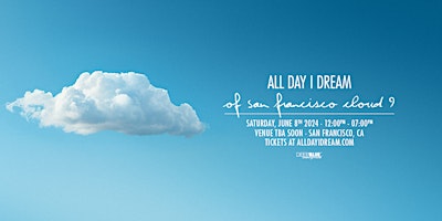 Imagen principal de All Day I Dream of San Francisco (Official After Party)