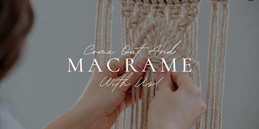 Primaire afbeelding van Macrame Class #2 with Macrame Del Rey at CMC Therapy