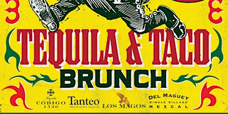 Cinco De Mayo Taco & Tequila Brunch