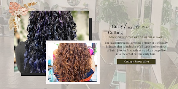 Demystifying The Art of Natural Texture: Hands on Curly Cutting