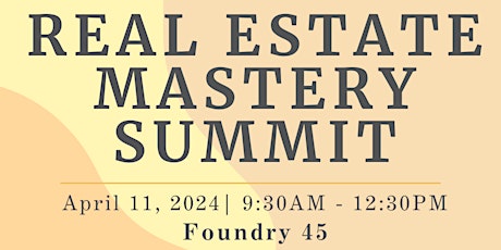 Real Estate Mastery Summit