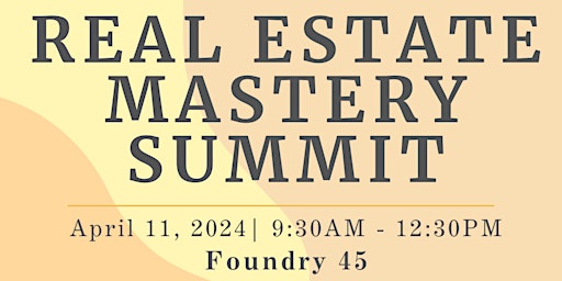 Real Estate Mastery Summit primary image