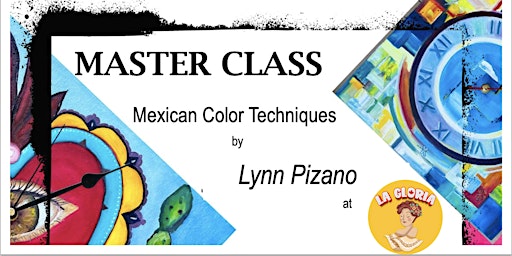 Immagine principale di MASTER CLASS - MEXICAN COLOR TECHNIQUES 